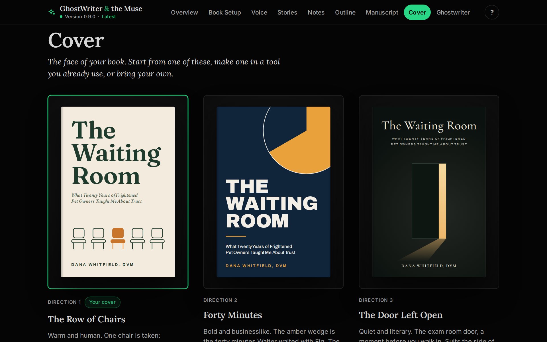 The Cover page for a sample book: three different cover designs side by side, each with the book's title and the author's name, and the one the author chose outlined in green